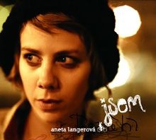 Aneta Langerová - Jsem