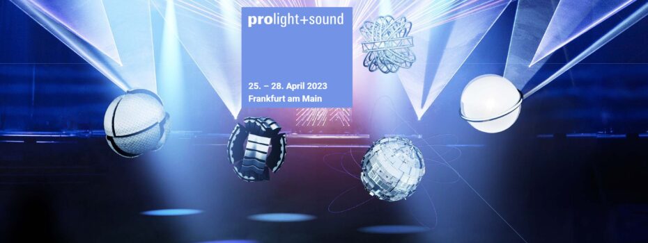 Prolight+Sound výstava - Frankfurt 2022
